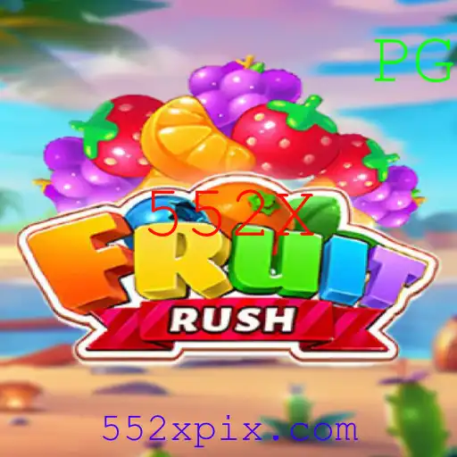 Descubra o Fascinante Mundo do Jogo 'FruitRush' com a Palavra-Chave '552X'
